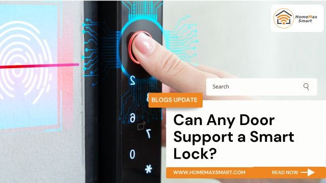 Can Any Door Support a Smart Lock