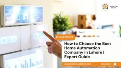 How to Choose the Best Home Automation Company in Lahore